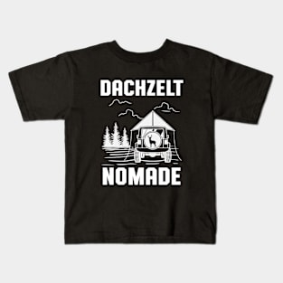 Dachzelt Nomade Camper Camping Zelten Outdoor Kids T-Shirt